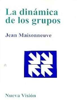 La Dinamica de Los Grupos