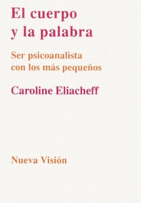 El cuerpo y la palabra