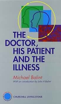 The doctor, his patient and illness