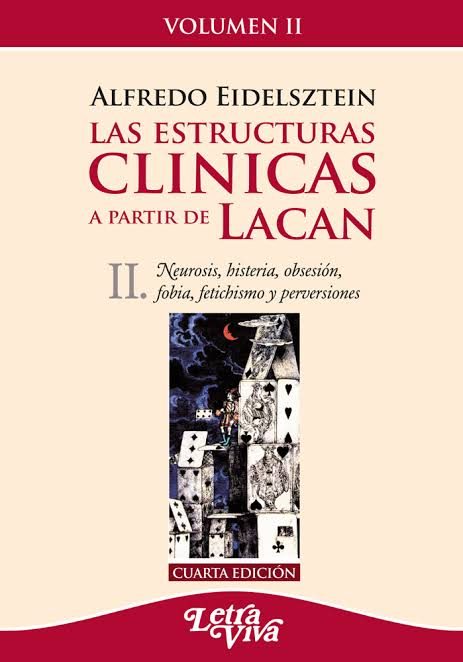 Las estructuras clínicas a partir de Lacan II
