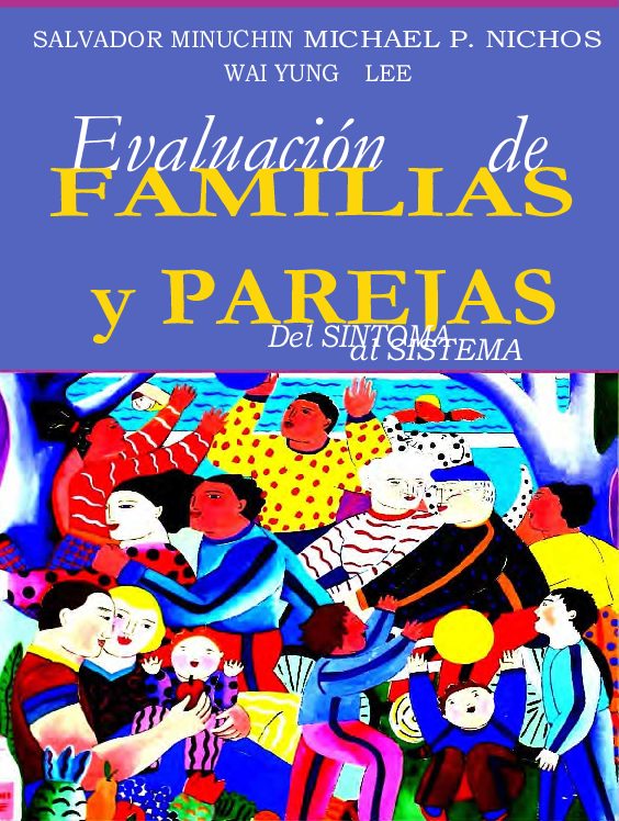 Evaluación de pareja y famílias - Del síntoma al sistema