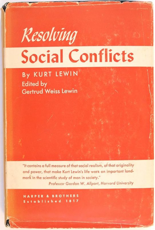 Resolving Social Conflicts: Selected Papers on Group Dynamics